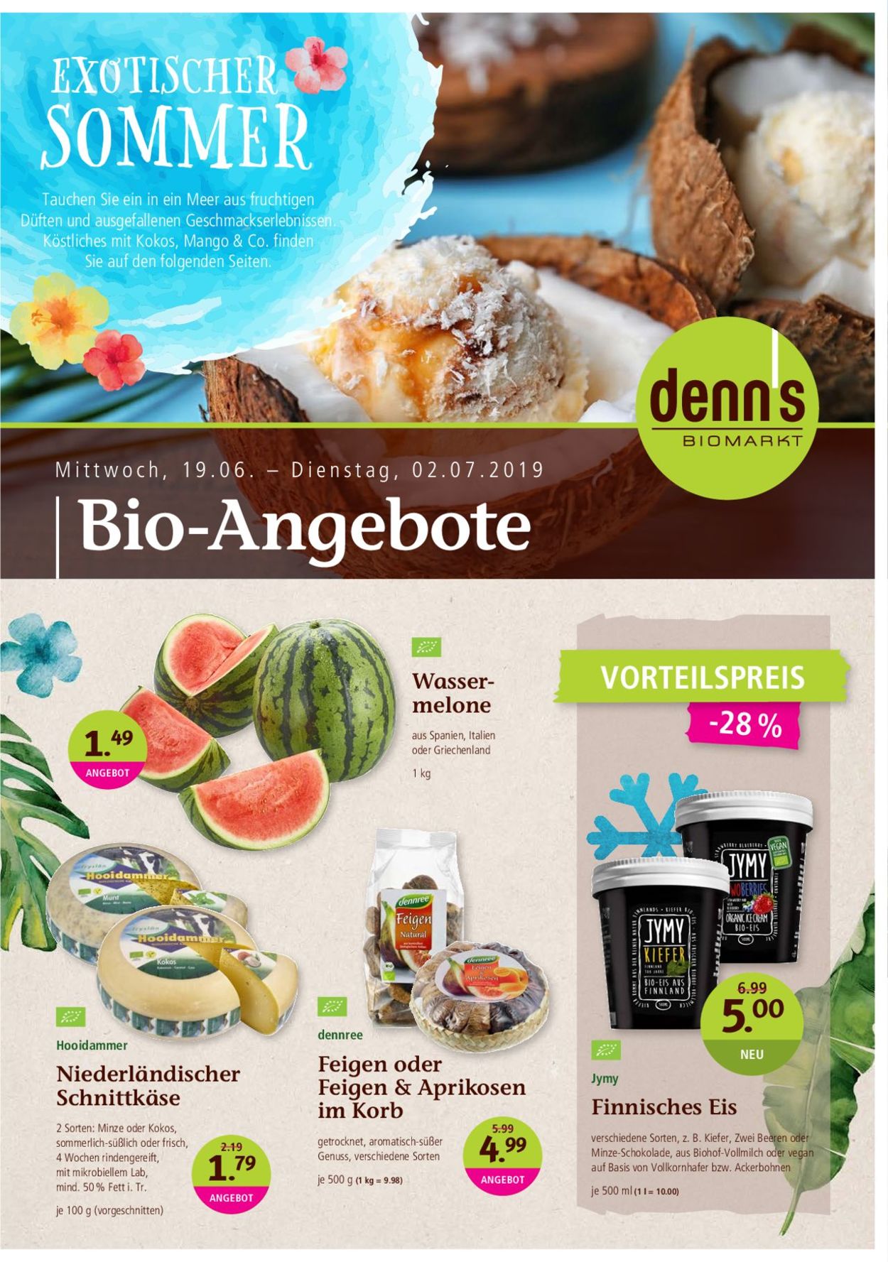 Denn's Biomarkt Prospekt - Aktuell vom 19.06-02.07.2019