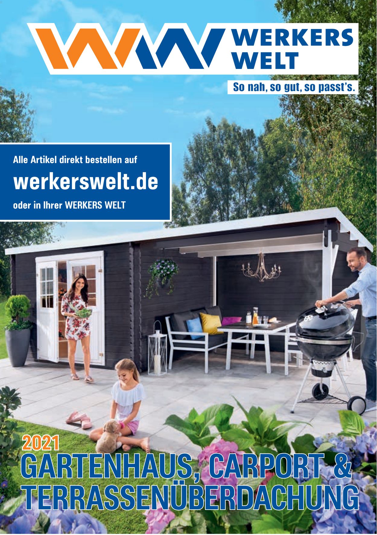 Werkers Welt Gartenhaus Prospekt - Aktuell vom 01.03-31.08.2021