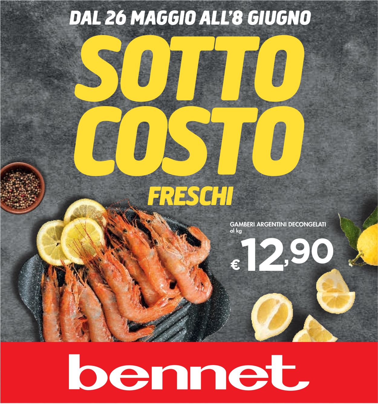 Volantino bennet - Offerte 26/05-08/06/2022