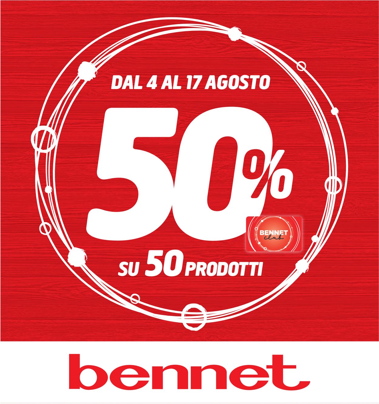 Volantino bennet - Offerte 04/08-17/08/2022