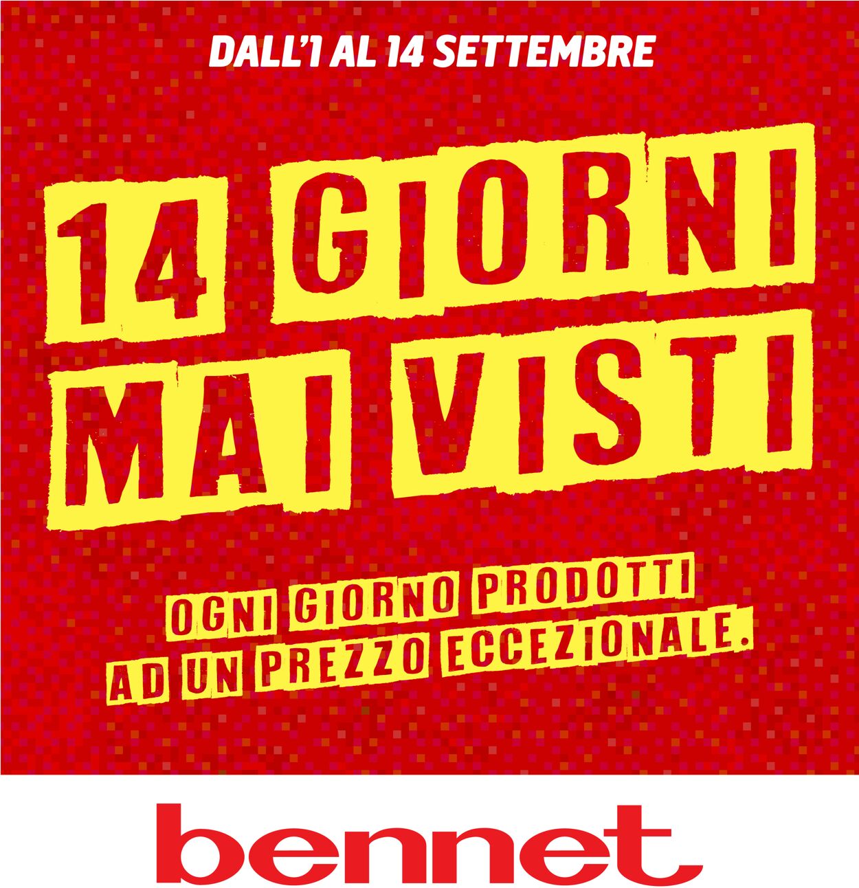 Volantino bennet - Offerte 01/09-14/09/2022