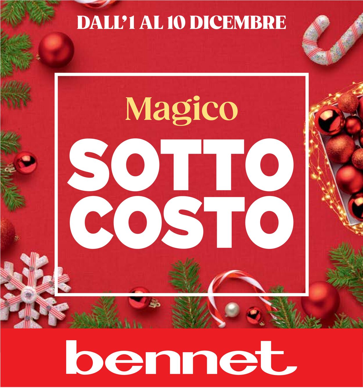 Volantino bennet - Offerte 01/12-10/12/2022