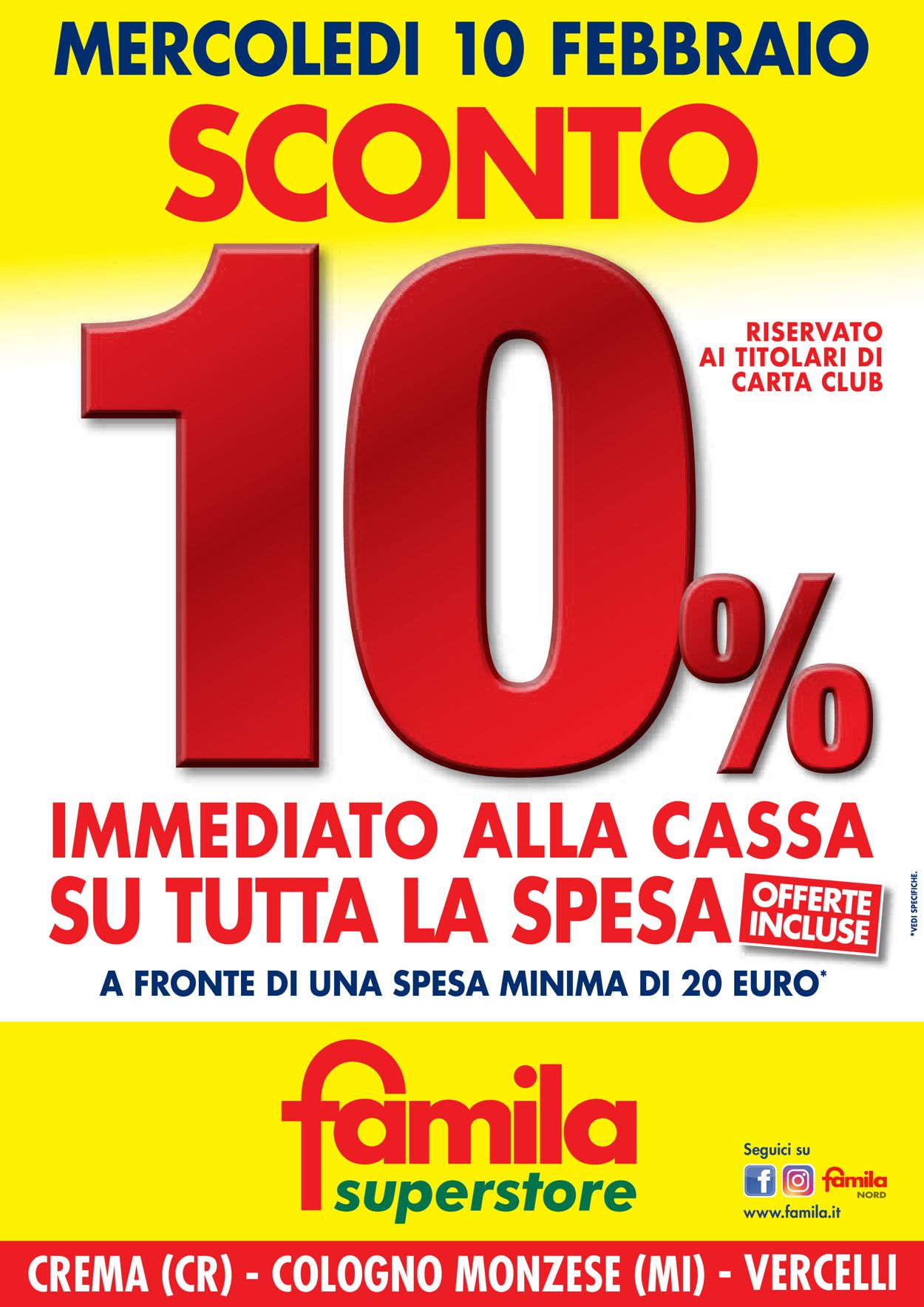 Volantino Famila - SCONTO 10% ALLA CASSA - Offerte 10/02-10/02/2021