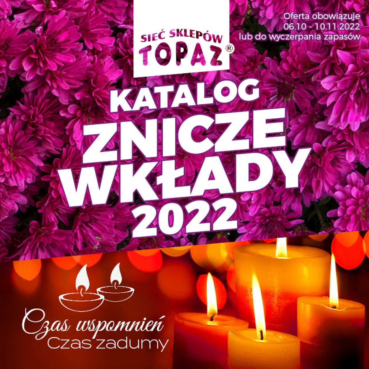 Gazetka promocyjna Topaz - 06.10-10.11.2022